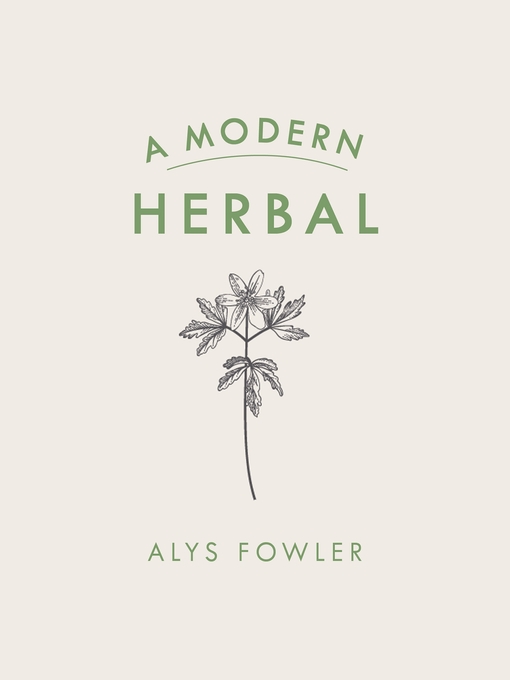 Title details for A Modern Herbal by Alys Fowler - Wait list